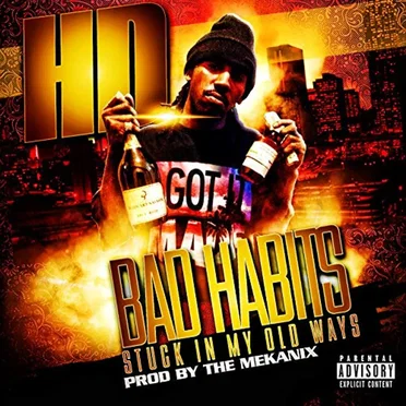 Bad Habits Stuck In My Old Ways