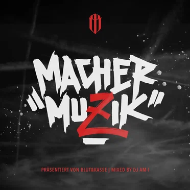 Macher Muzik by Blut&Kasse - album cover