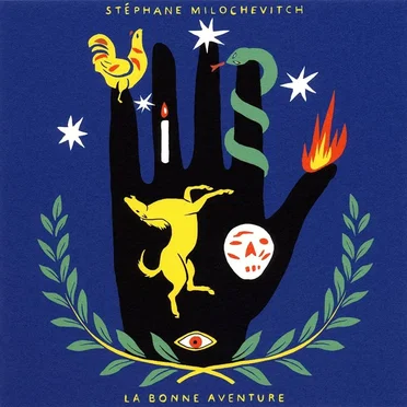 La Bonne Aventure by Stéphane Milochevitch - album cover