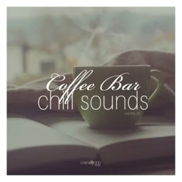 Coffee Bar Chill Sounds, Vol. 25 by Various Artists - album cover
