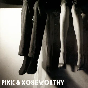 Pink & Noseworthy by Pink & Noseworthy - album cover