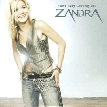 Can't Stop Loving You by Zandra - album cover
