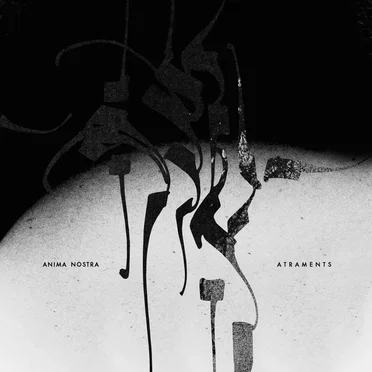 Atraments by Anima Nostra - album cover