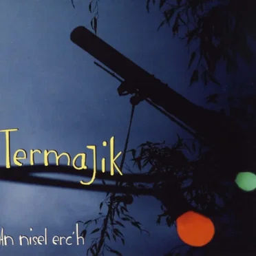 An nisel erc'h by Termajik - album cover