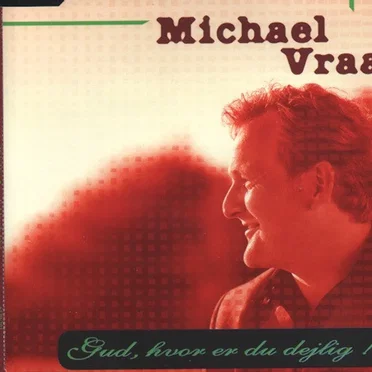 Gud, hvor er du dejlig by Michael Vraa - album cover