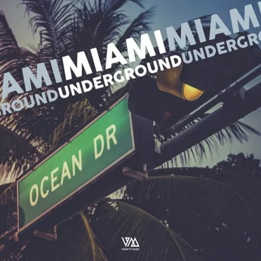 Miami Underground 2023 by Various Artists - album cover