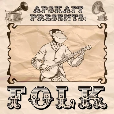 Apskaft Presents: Folk