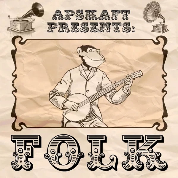 Apskaft Presents: Folk