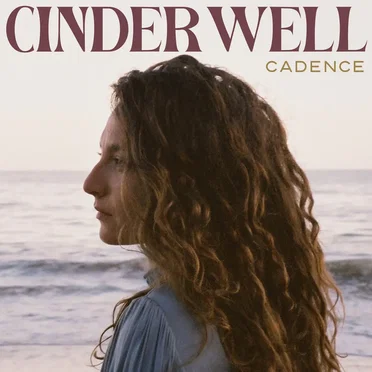 Cadence by Cinder Well - album cover