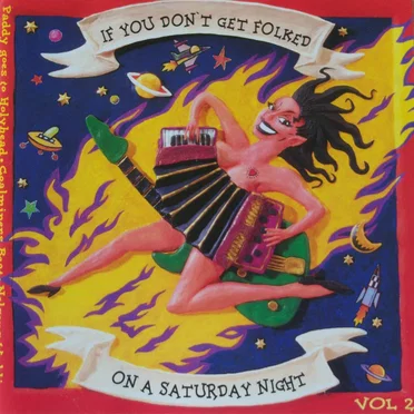 If You Don't Get Folked on a Saturday Night, Vol. 2 by Various Artists - album cover