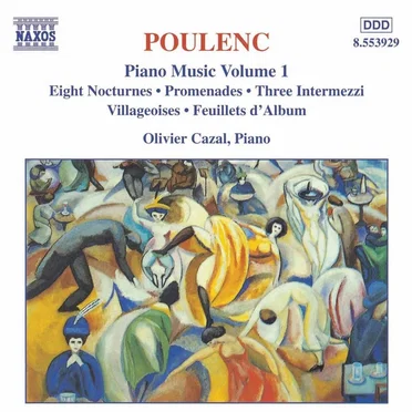 Piano Music, Volume 1: Eight Nocturnes / Promenades / Three Intermezzi / Villageoises / Feuillets d’Album
