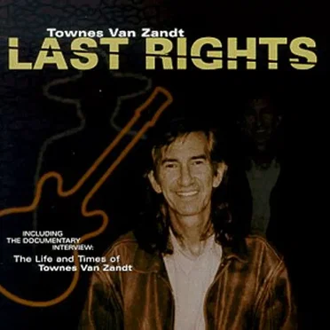 Last Rights by Townes Van Zandt - album cover