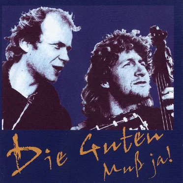 Muß ja! by Die Guten - album cover