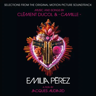 Emilia Pérez: Selections from the Original Motion Picture Soundtrack