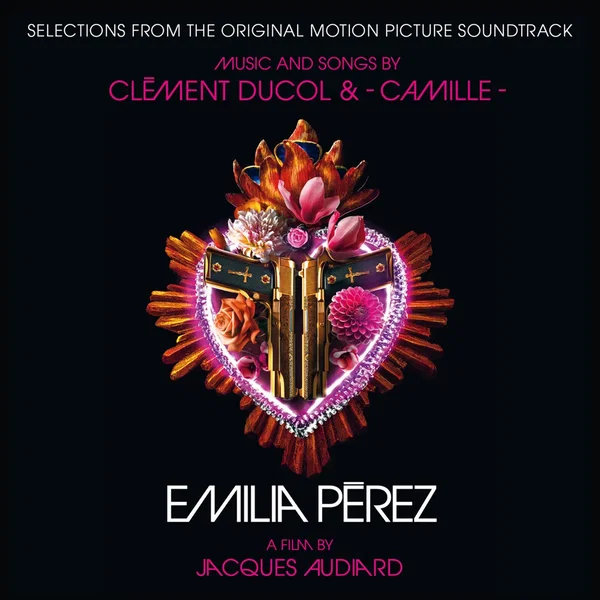 Emilia Pérez: Selections from the Original Motion Picture Soundtrack