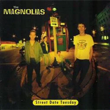 Street Date Tuesday by The Magnolias - album cover