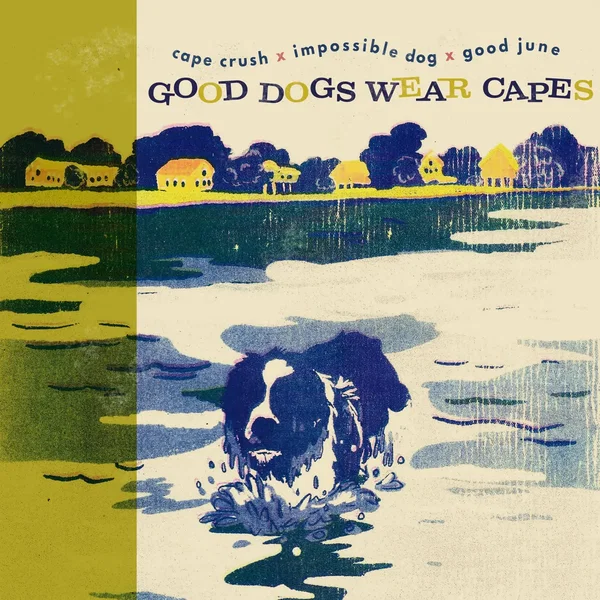 Good Dogs Wear Capes