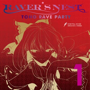RAVER’S NEST 1 TOHO RAVE PARTY