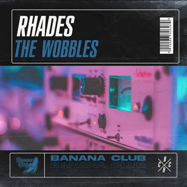The Wobbles by Rhades - album cover