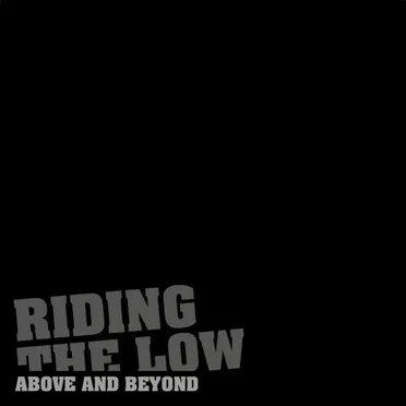 Above and Beyond by Riding the Low - album cover