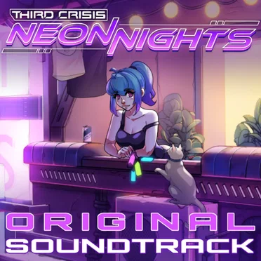 Third Crisis: Neon Nights Soundtrack
