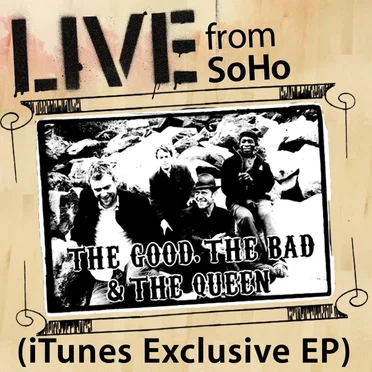 iTunes Live from SoHo by The Good, the Bad & the Queen - album cover