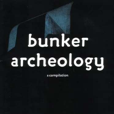 Bunker Archeology by Various Artists - album cover