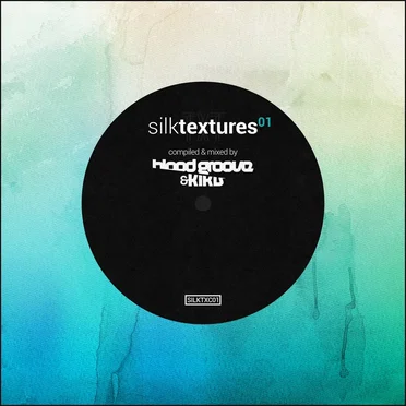 Silk Textures 01 (compiled & mixed by Blood Groove & Kikis) by Various Artists - album cover