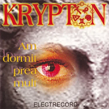 Am Dormit Prea Mult by Krypton - album cover