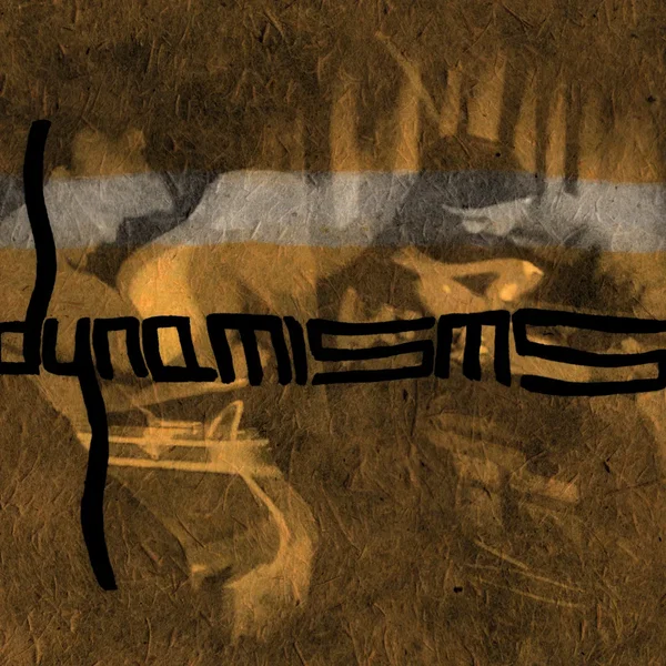Dynamisms