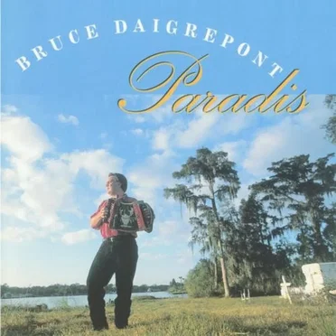 Paradis by Bruce Daigrepont - album cover