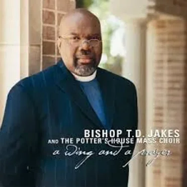 On a Wing & a Prayer by Bishop TD Jakes and The Potter's House Mass Choir - album cover
