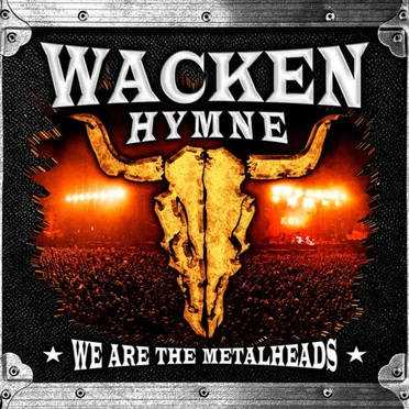 Wacken Hymne