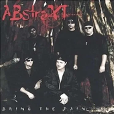 Bring the Pain by ABstraXT - album cover