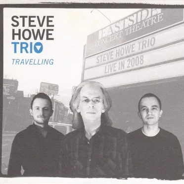 Travelling by Steve Howe Trio - album cover
