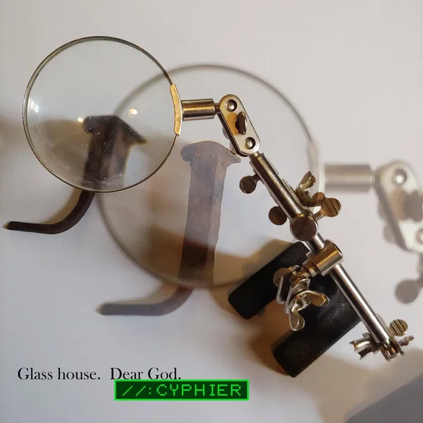 Glass House/Dear God