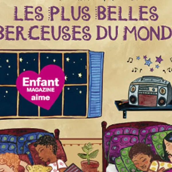 Les plus belles berceuses du monde