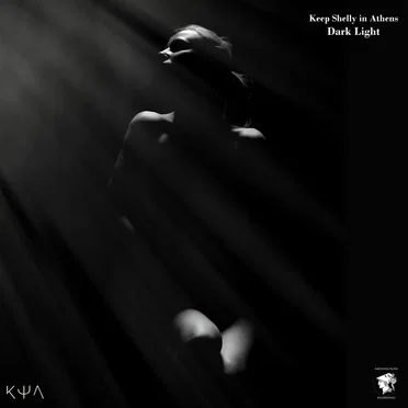 Dark Light by Keep Shelly In Athens - album cover