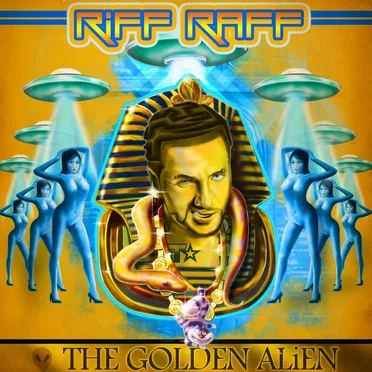 The Golden Alien by RiFF RAFF - album cover