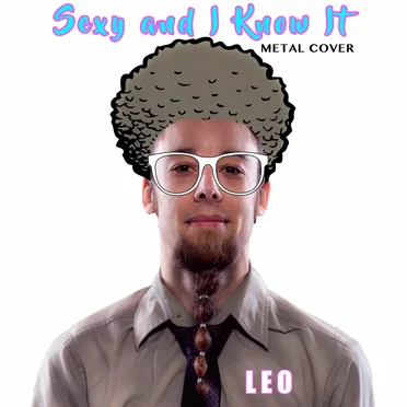 Sexy and I Know It (Metal Version)