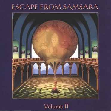Escape From Samsara, Volume 2 by Various Artists - album cover