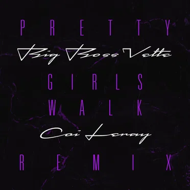 Pretty Girls Walk (remix)
