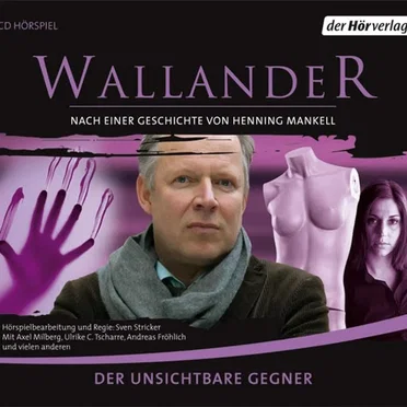 Wallander: Der unsichtbare Gegner by Henning Mankell - album cover