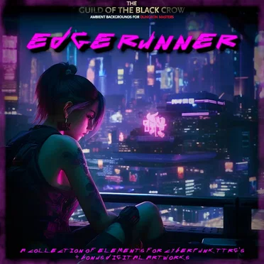 Edge Runner: Cyberpunk Music, Ambiences and Elements by The Guild of The Black Crow - album cover