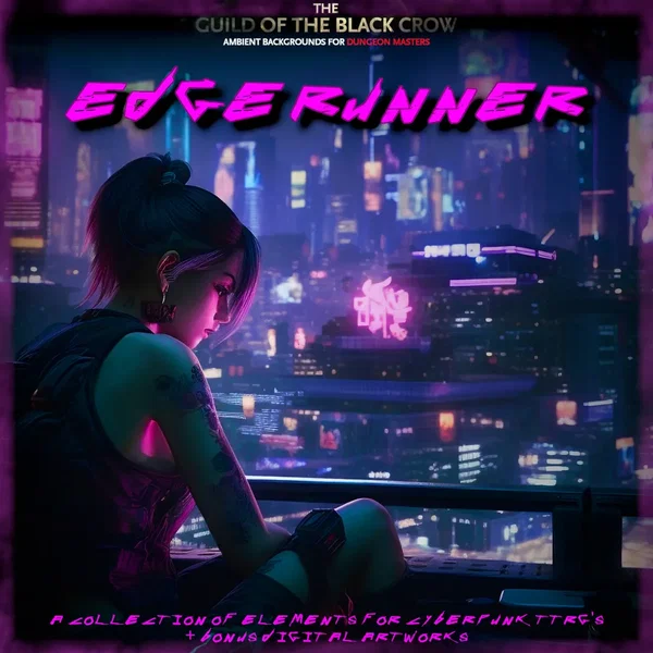 Edge Runner: Cyberpunk Music, Ambiences and Elements
