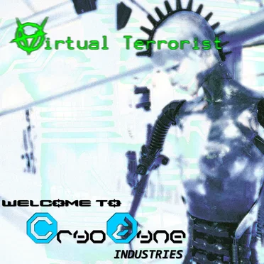 Welcome to Cryodyne by Virtual Terrorist - album cover