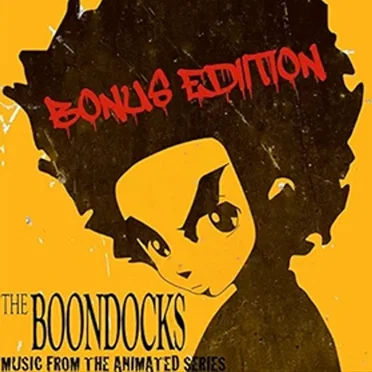 The Boondocks (Music From The Animated Series) [Bonus Track Edition] by Various Artists - album cover