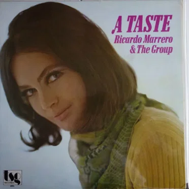 A Taste by Ricardo Marrero & The Group - album cover