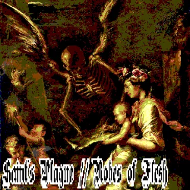 Saint’s Plague // Robes of Flesh Split
