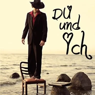 Du und ich